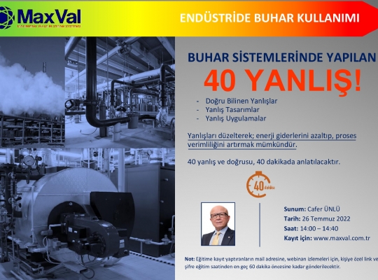 170 EĞİTİM(WEBİNAR 46) BUHAR SİSTEMLERİNDE YAPILAN 40 YANLIŞ