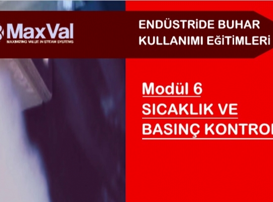  WEBINAR EĞİTİMİ: 6. MODÜL - SICAKLIK ve BASINÇ KONTROLÜ