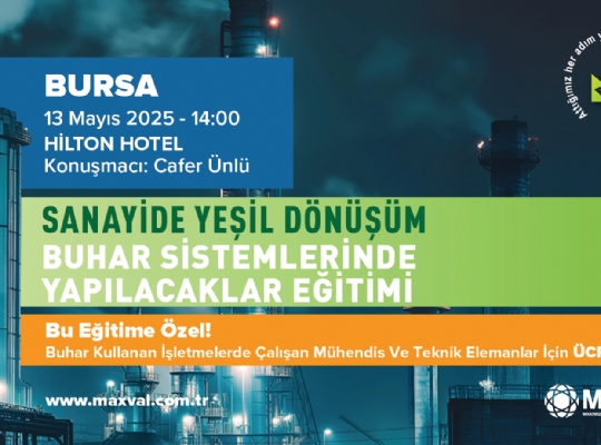 Sanayide Yeşil Dönüşüm Buhar Sistemlerinde Yapılacaklar - Bursa Eğitimi