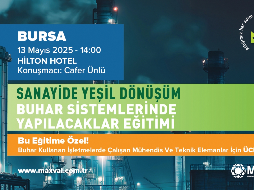 Sanayide Yeşil Dönüşüm Buhar Sistemlerinde Yapılacaklar - Bursa Eğitimi