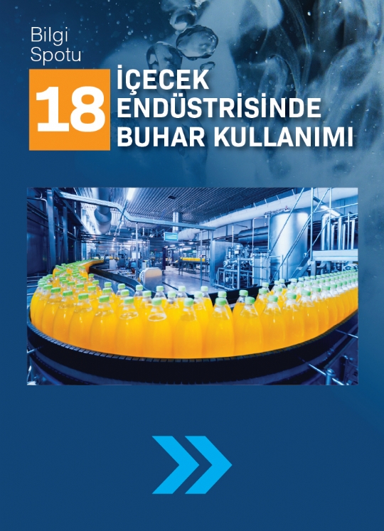 SPOT 18 / İÇECEK ENDÜSTRISINDE BUHAR KULLANIMI