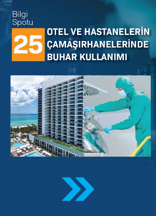 SPOT 25 / OTEL VE HASTANELERİN ÇAMAŞIRHANELERİNDE  BUHAR KULLANIMI