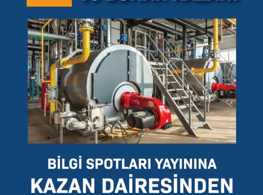 SPOT 1 / KAZAN DAİRESİ ve BUHAR KAZANI